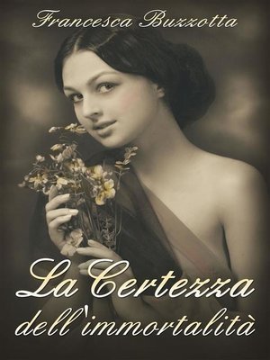 cover image of La certezza dell'Immortalità